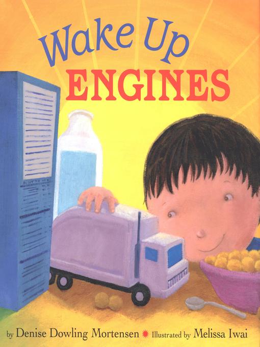 Title details for Wake Up Engines by Denise Dowling Mortensen - Available